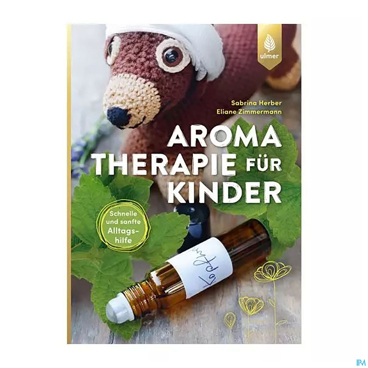 Primavera Buch/aromatherapie Fuer Kinder Von Herber/zimmermann 1st